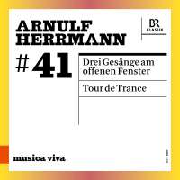 Herrmann: Three Songs at the Open Window; Tour de Trance