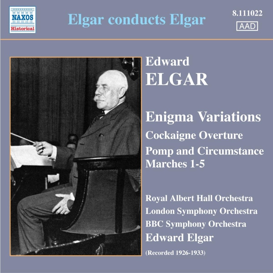 Elgar: Cockaigne Overture, Enigma Variations, Pomp and Circumstance Marches (1926-1933)