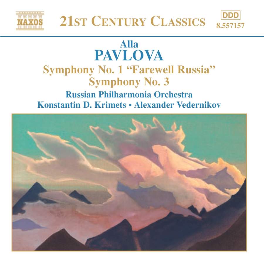 PAVLOVA: Symphonies no. 1 & 3