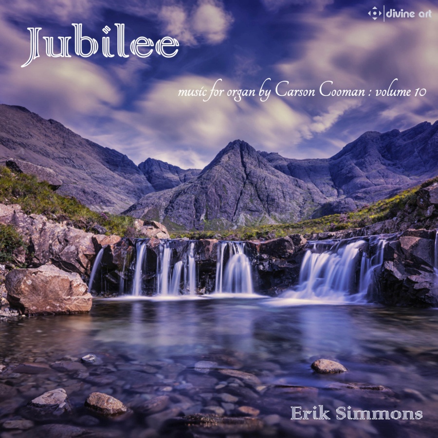 Jubilee - organ music by Carson Cooman vol. 10