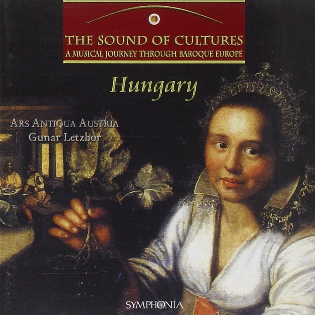 The Sound Of Cultures, Vol. 2, Baroque Hungary