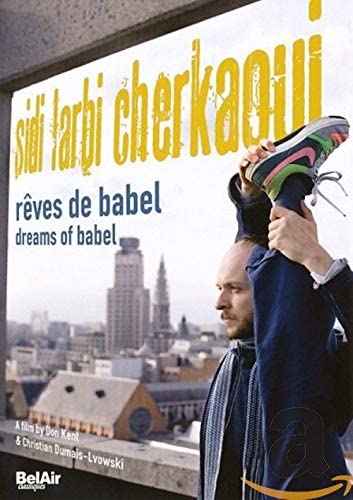 Sidi Larbi Cherkaoui: Dreams of Babel