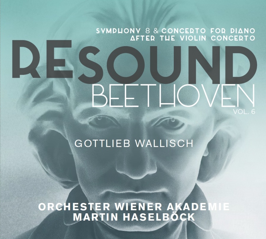 Resound Beethoven Vol. 6 - Symphony No. 8; Piano Concerto op. 61a