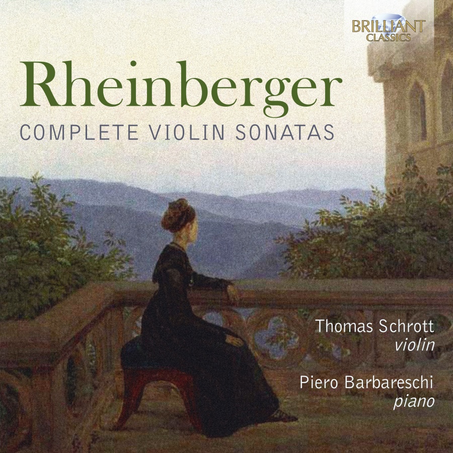 Rheinberger: Complete Violin Sonatas