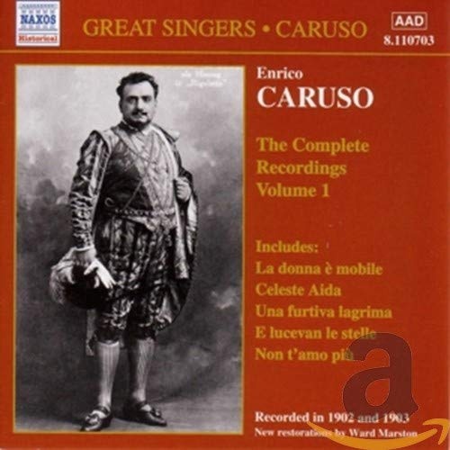 CARUSO, Enrico: Complete Recordings, Vol. 1 (1902-1903)