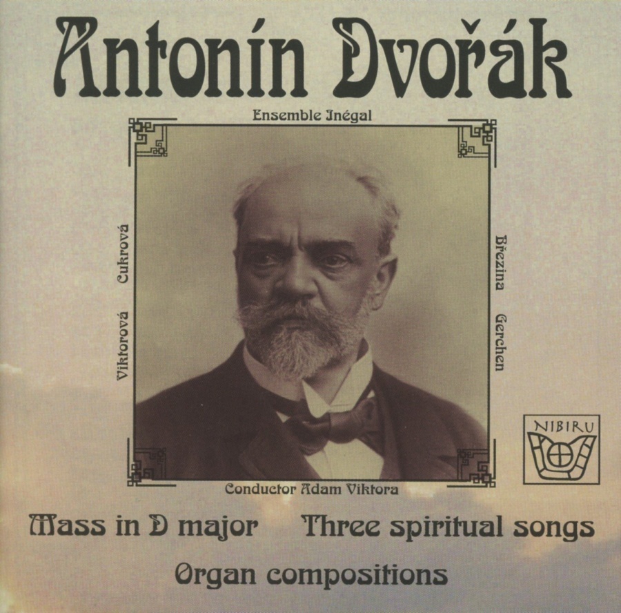 Dvorak: Mass in D major; Three spiritual songs