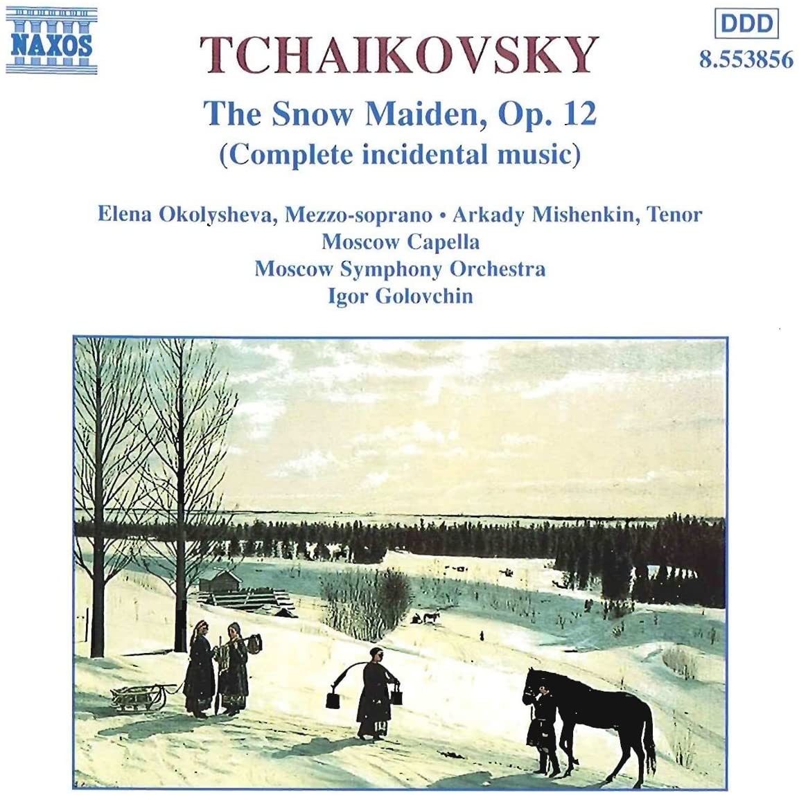 TCHAIKOVSKY: The Snow Maiden, ...