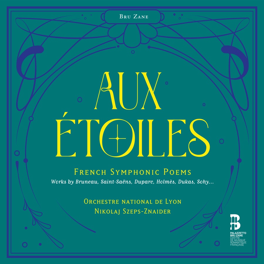 Aux étoiles - French Symphonic Poems