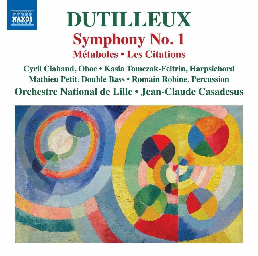 Dutilleux: Symphony No. 1; Métaboles; Les Citations