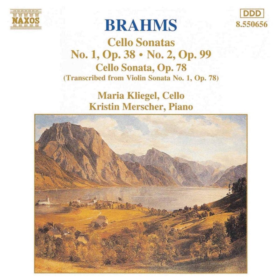 Brahms: Cello Sonatas Opp. 38, 78, 99