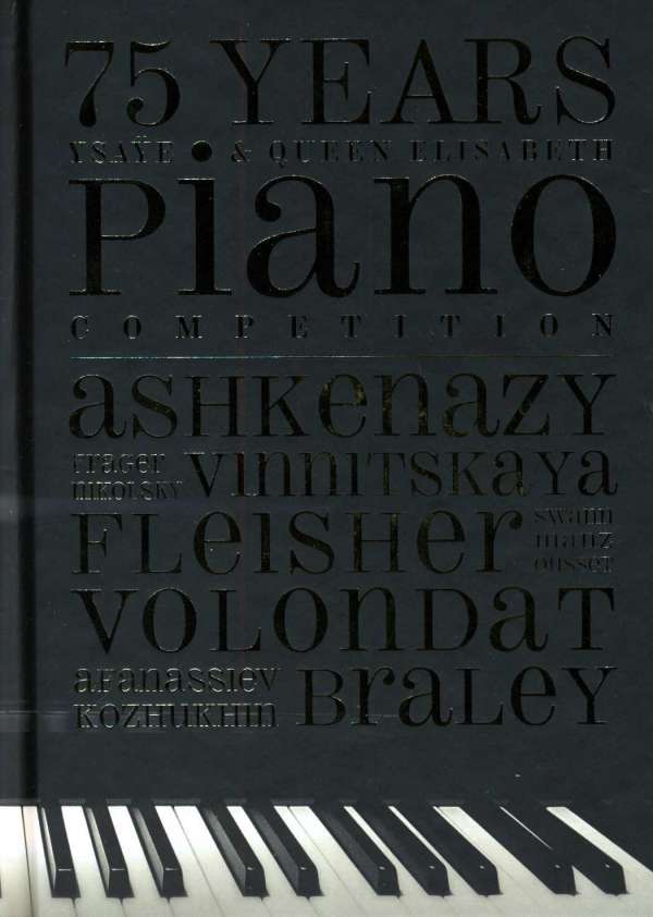 75 Years Ysaye & Queen Elisabeth Piano Competition