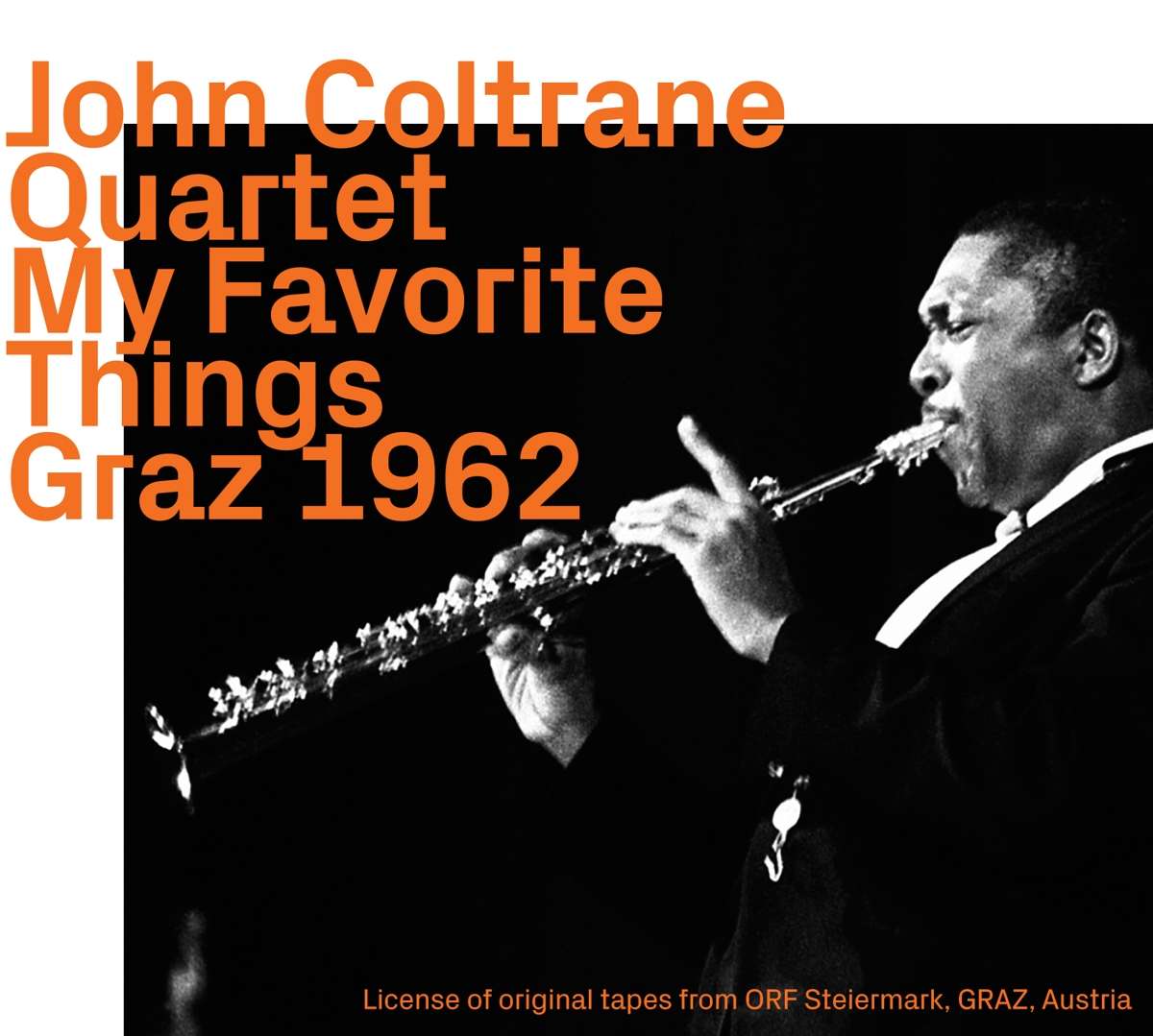 The John Coltrane Quartet – My Favorite Things - Graz 1962
