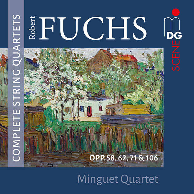 Fuchs: Complete String Quartets Opp. 58, 62, 71 & 106