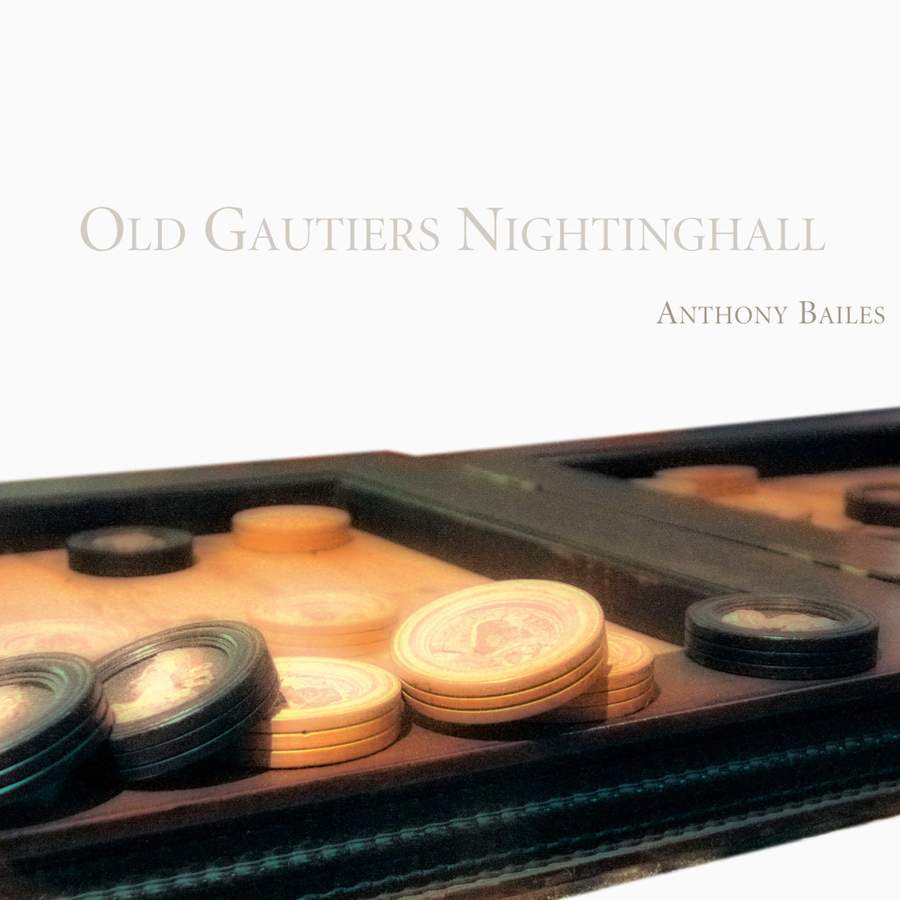 Anthony Bailes - Old Gautiers Nightinghall