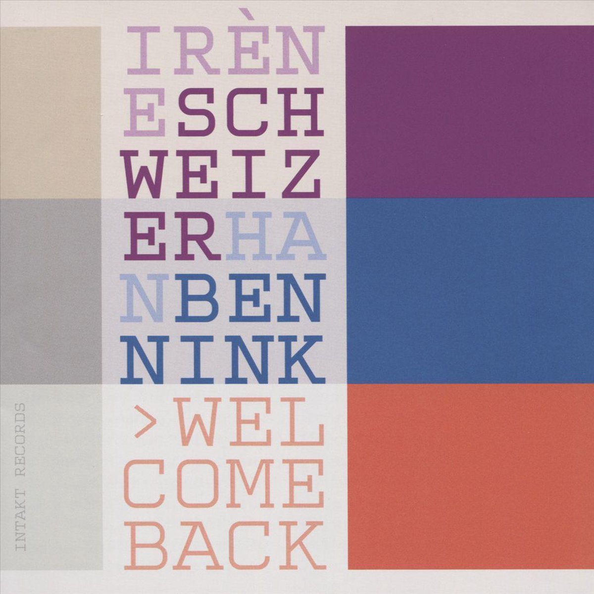 Schweizer/Bennink: Welcome Back