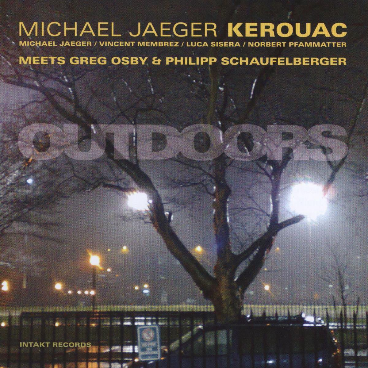 Michael Jaeger KEROUAC : Outdoors