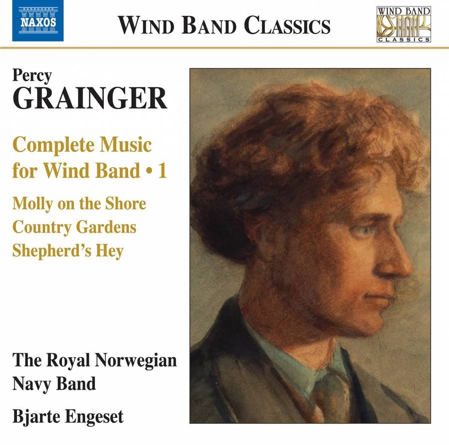 Grainger: Complete Music for Wind Band Vol. 1