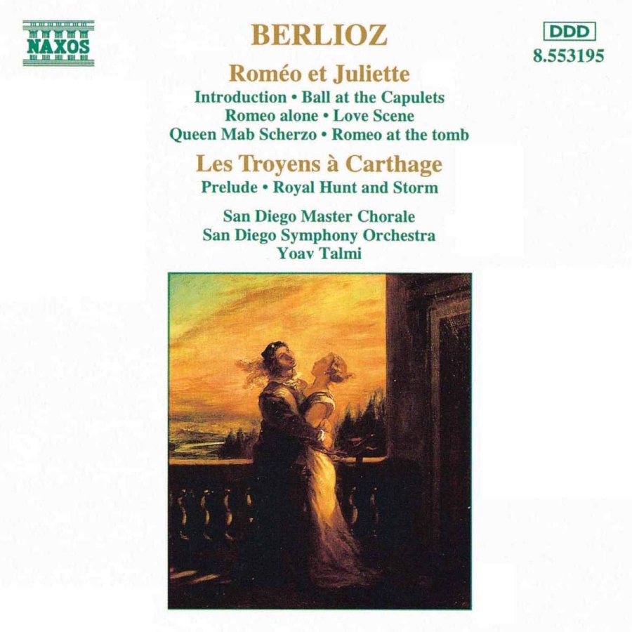 BERLIOZ: Romeo et Juliette, Les Troyens a Carthage