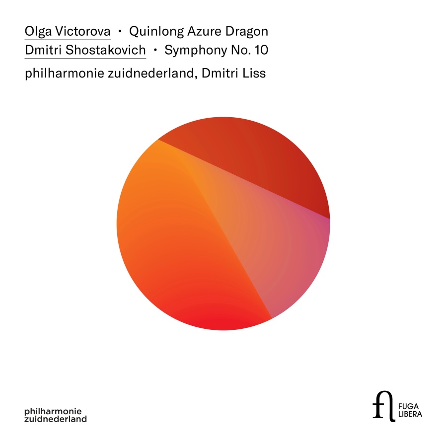 Shostakovich: Symphony No. 10 / Victorova: Quinlong Azure Dragon;