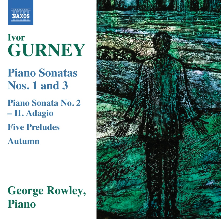 Gurney: Piano Sonatas Nos. 1 and 3