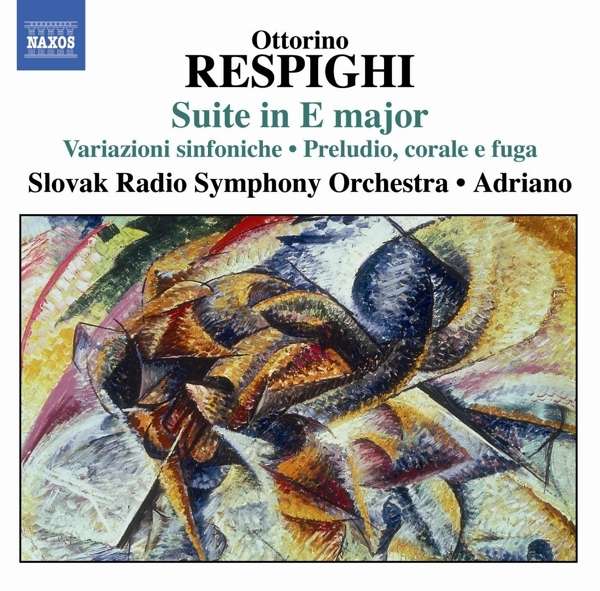 RESPIGHI: Suite in E major