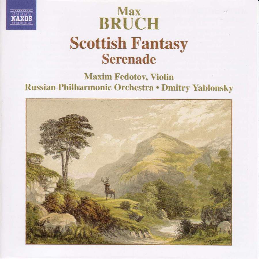BRUCH: Scottish Fantasy, Serenade