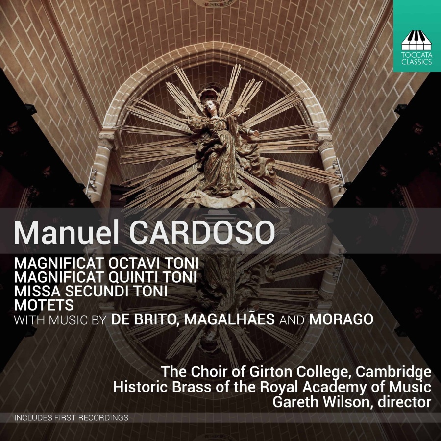 Cardoso: Magnificat Octavi Toni; Magnificat Quinti Toni; Missa Secundi Toni; Motets