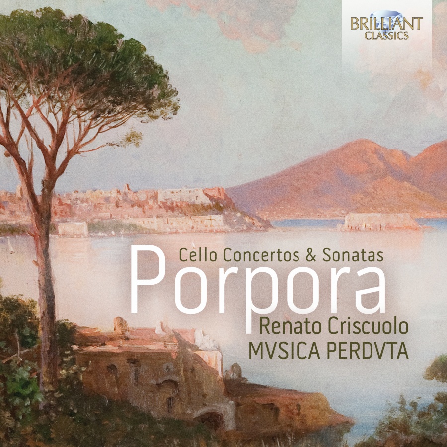 Porpora: Cello Concertos & Sonatas