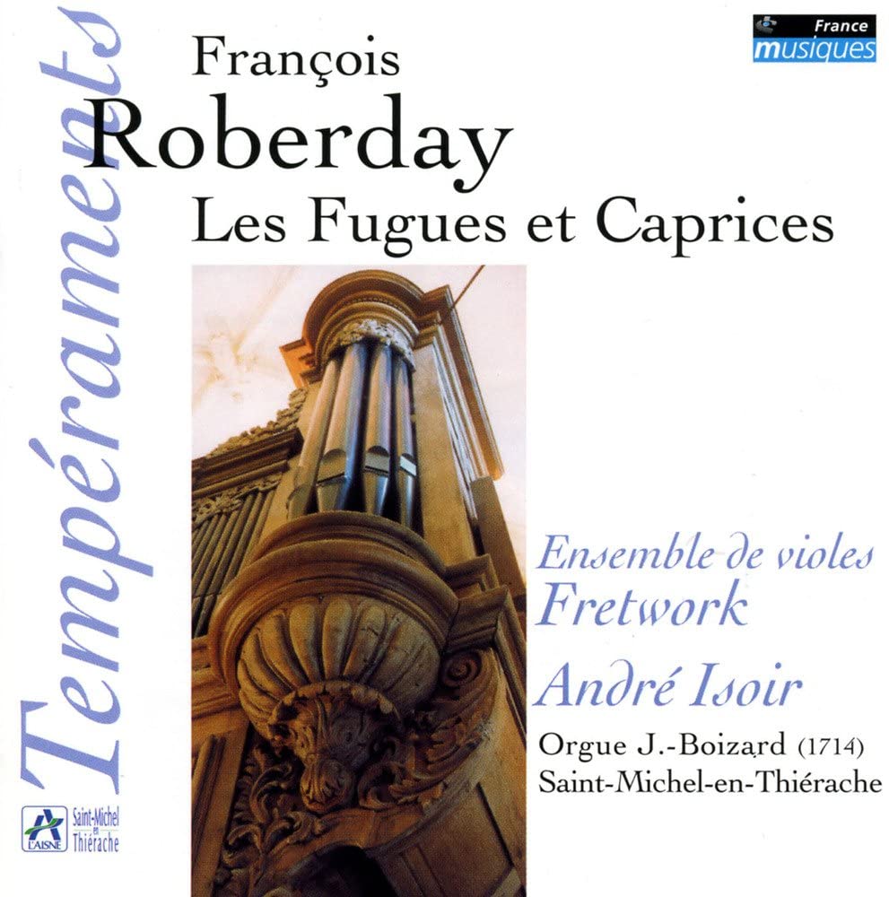 Roberday: Les Fugues Et Caprices