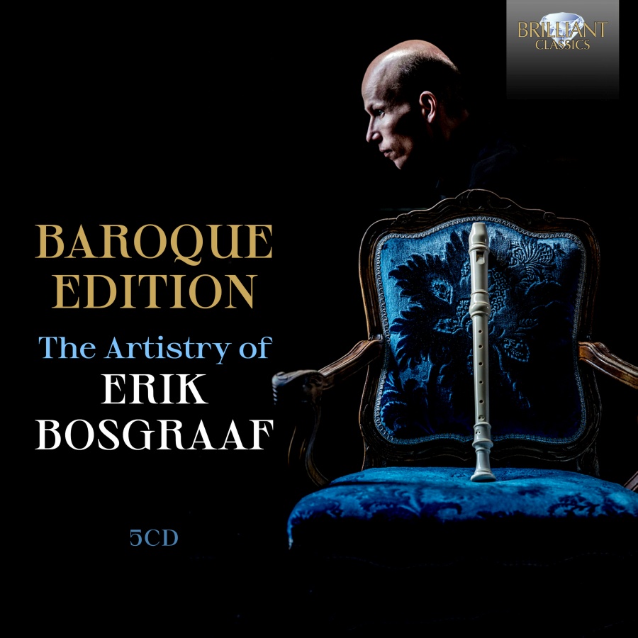 Baroque Edition, The Artistry of Erik Bosgraaf