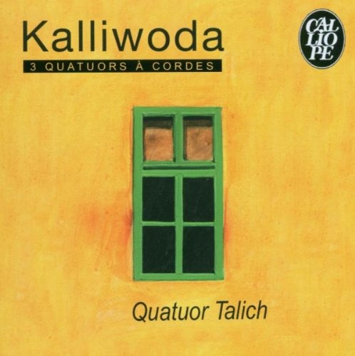 Kalliwoda: 3 Quatours a cordes