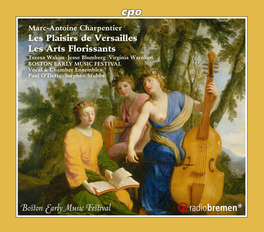 Charpentier: Les Plaisirs de Versailles; Les Arts Florissants