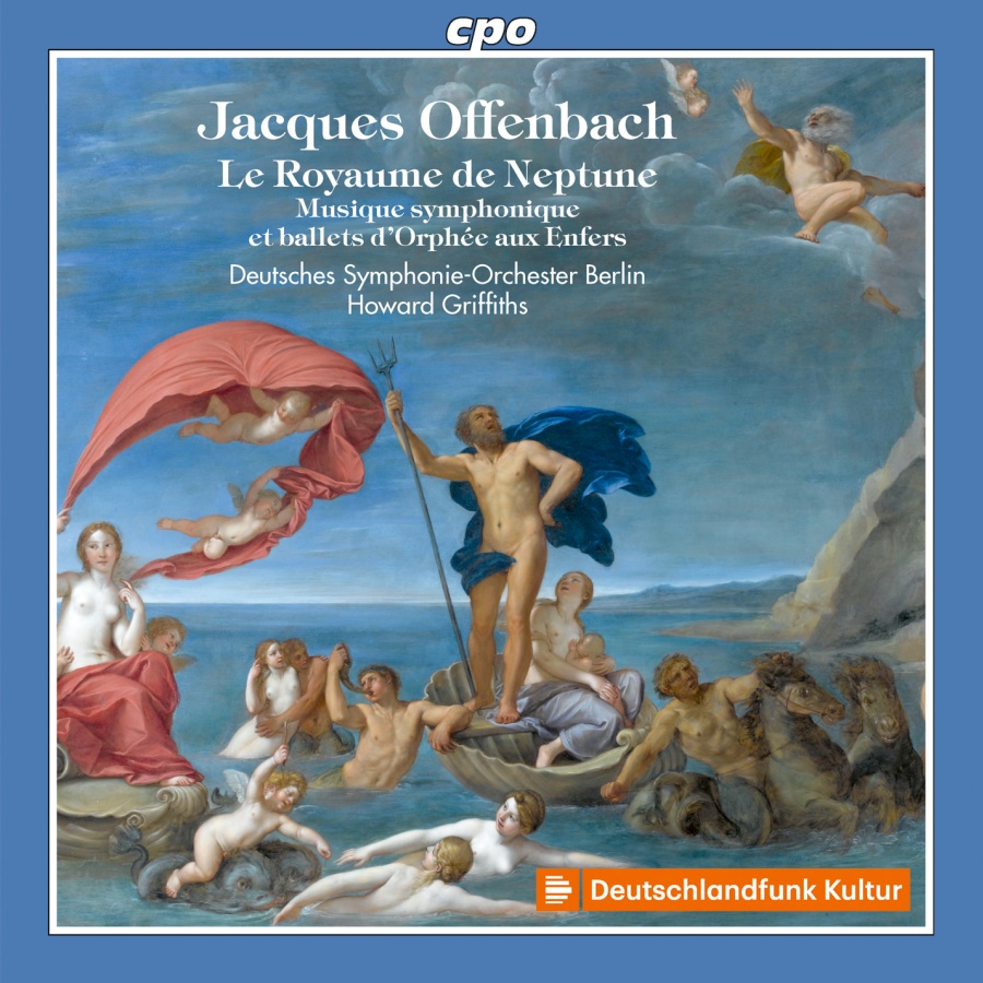 Offenbach: Le Royaume de Neptune