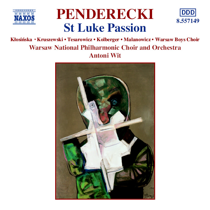 Penderecki: St Luke Passion