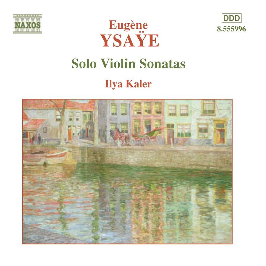 YSAYE: Solo Violin Sonatas