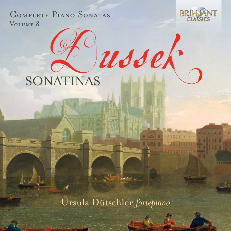 Dussek: Complete Piano Sonatas Vol. 8 - Sonatinas Opp. 20 & 32