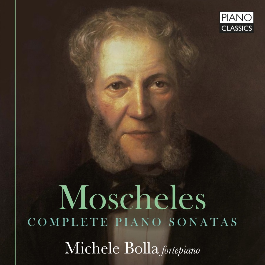 Moscheles: Complete Piano Sonatas