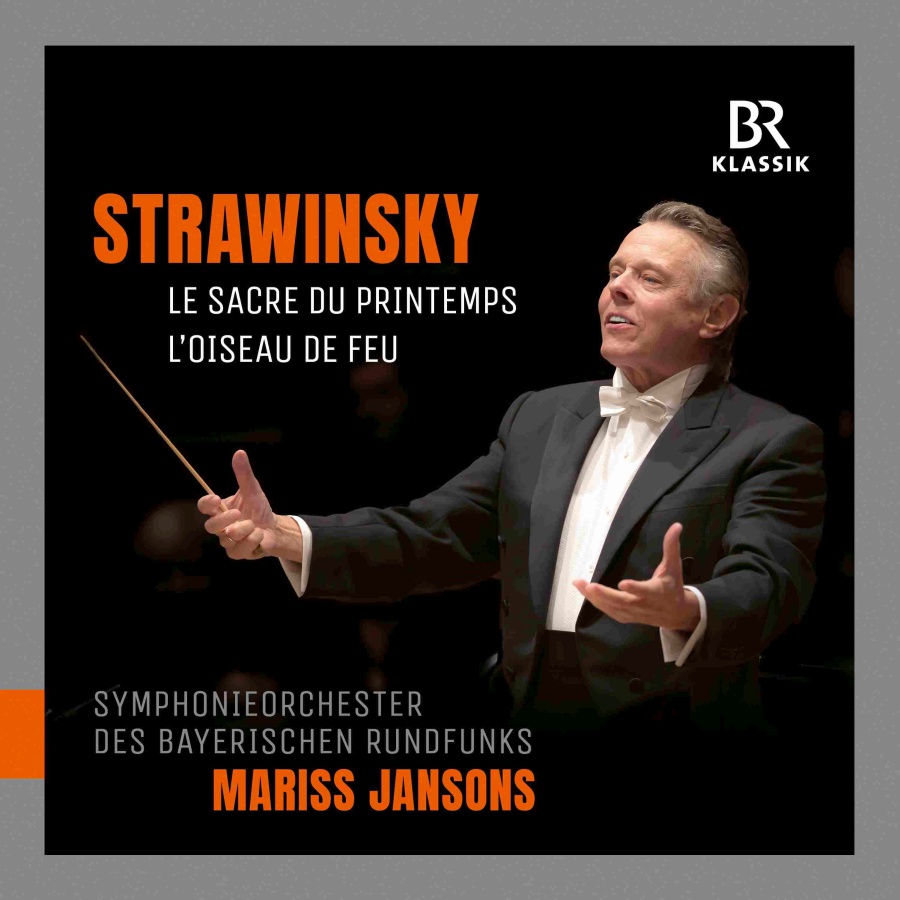 Stravinsky: Le sacre du printemps; L'oiseau de feu