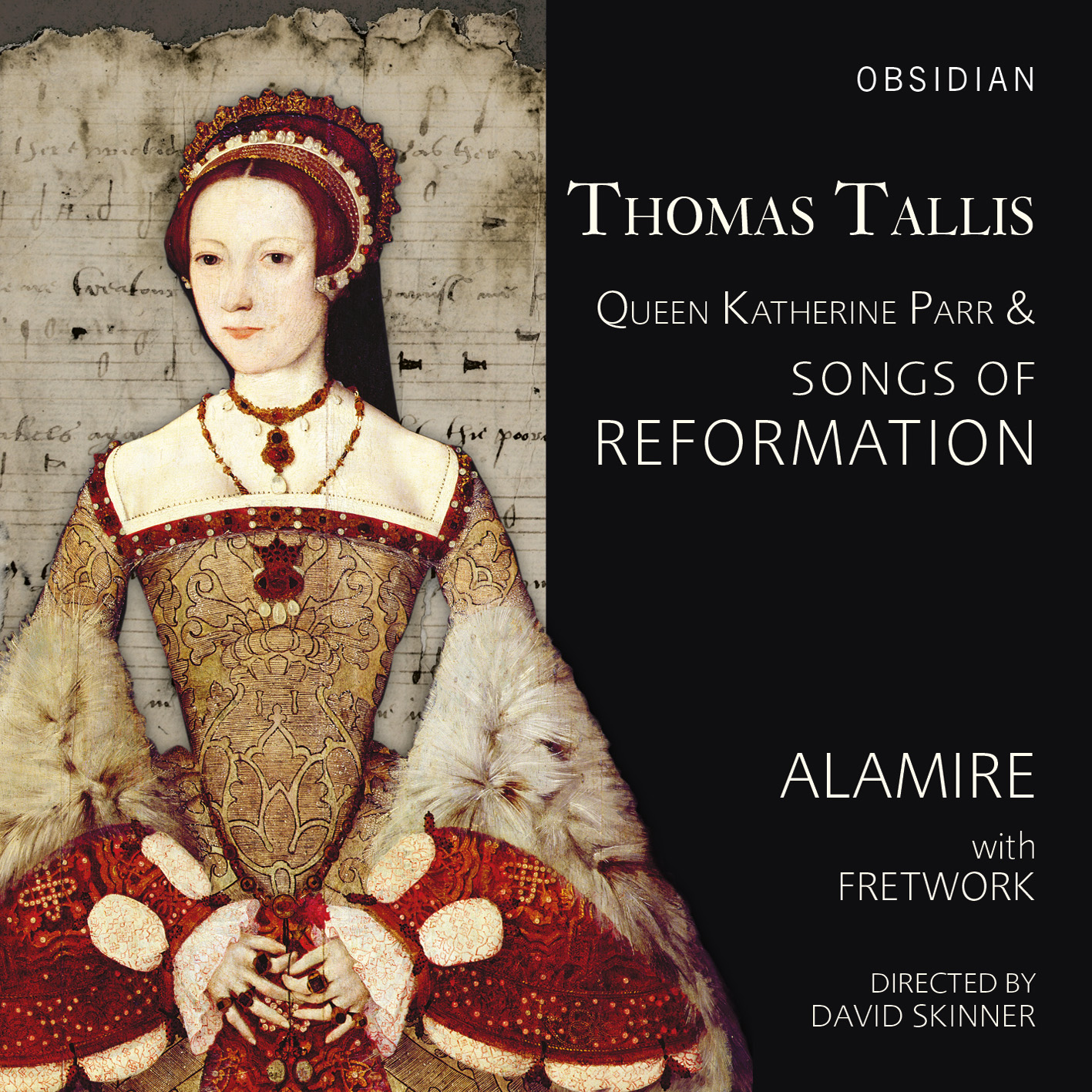 Tallis: Queen Katherine Parr & Songs of Reformation