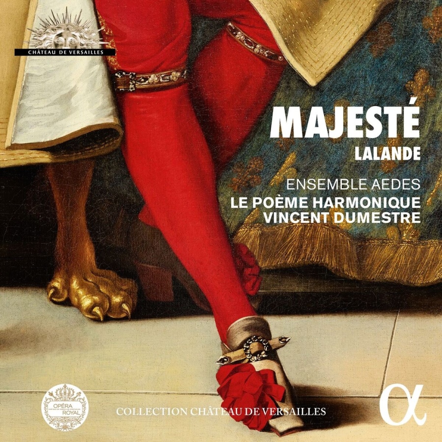 Majesté - Lalande: Grands motets pour le Roi-Soleil