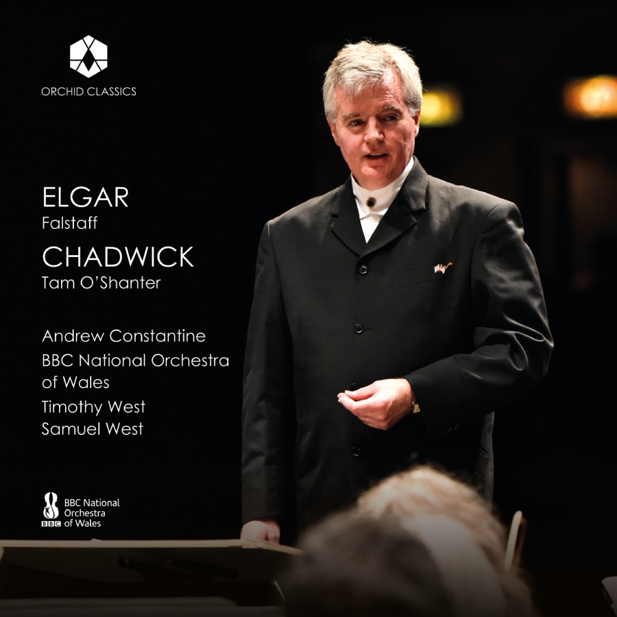 Elgar: Falstaff; Chadwick: Tam O’Shanter