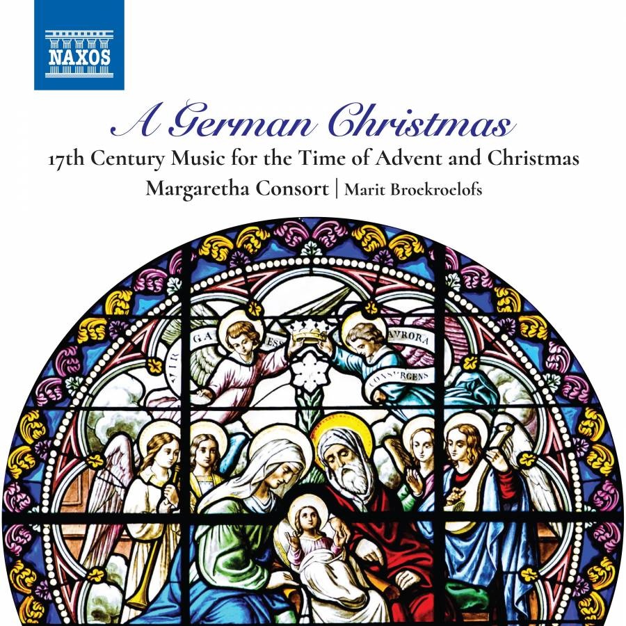 A German Christmas - 17th Century Music for the Time of Advent and Christmas