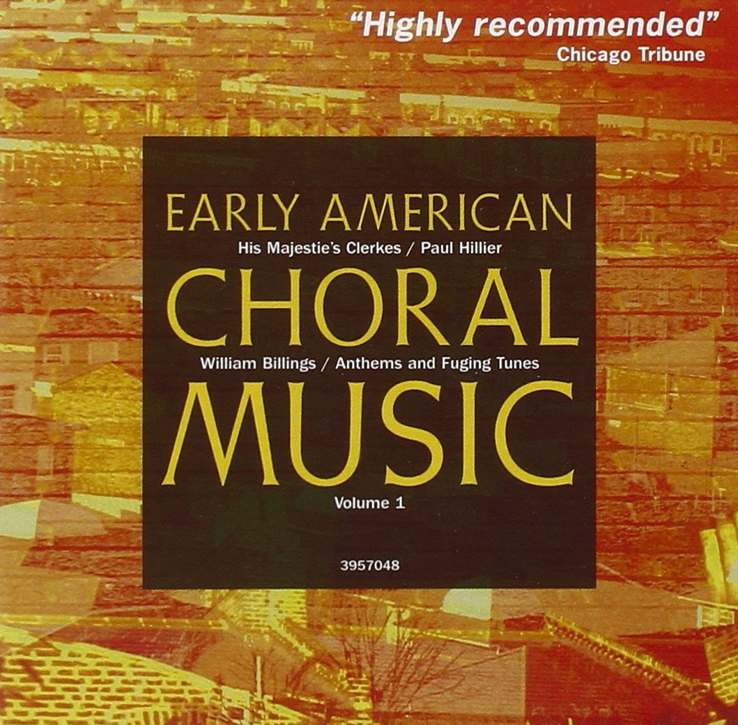 Early American Choral Music vol. 1
