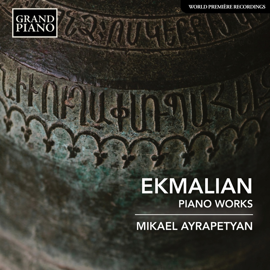 Ekmalian: Piano Works