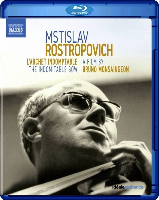 Mstislav Rostropovich - L'Archet Indomptable