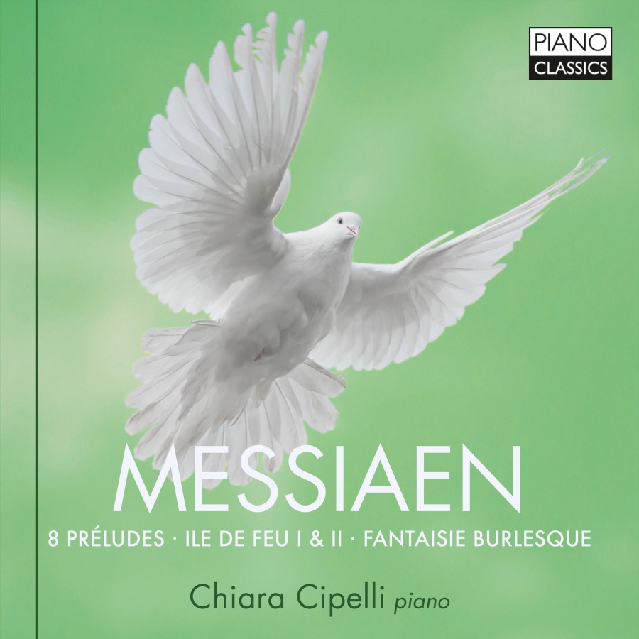 Messiaen: 8 Preludes; Ile de feu I & II; Fantasie Burlesque