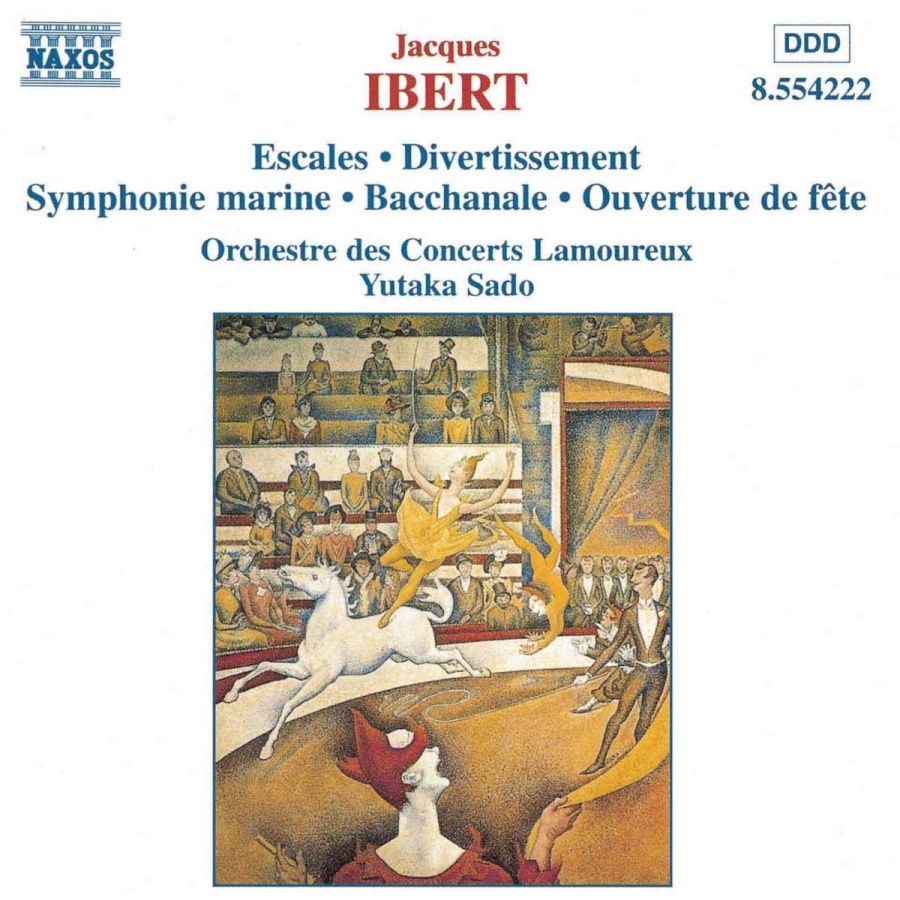 IBERT: Escales; Divertissement; Symphonie marine