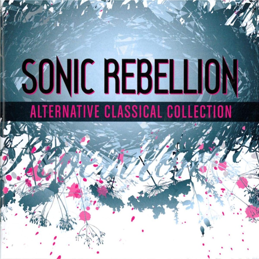 SONIC REBELLION - Alternative Classical Collection