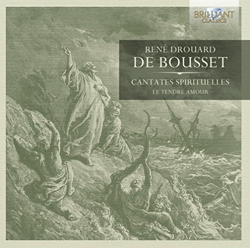 De Bousset: Cantates Spirituelles