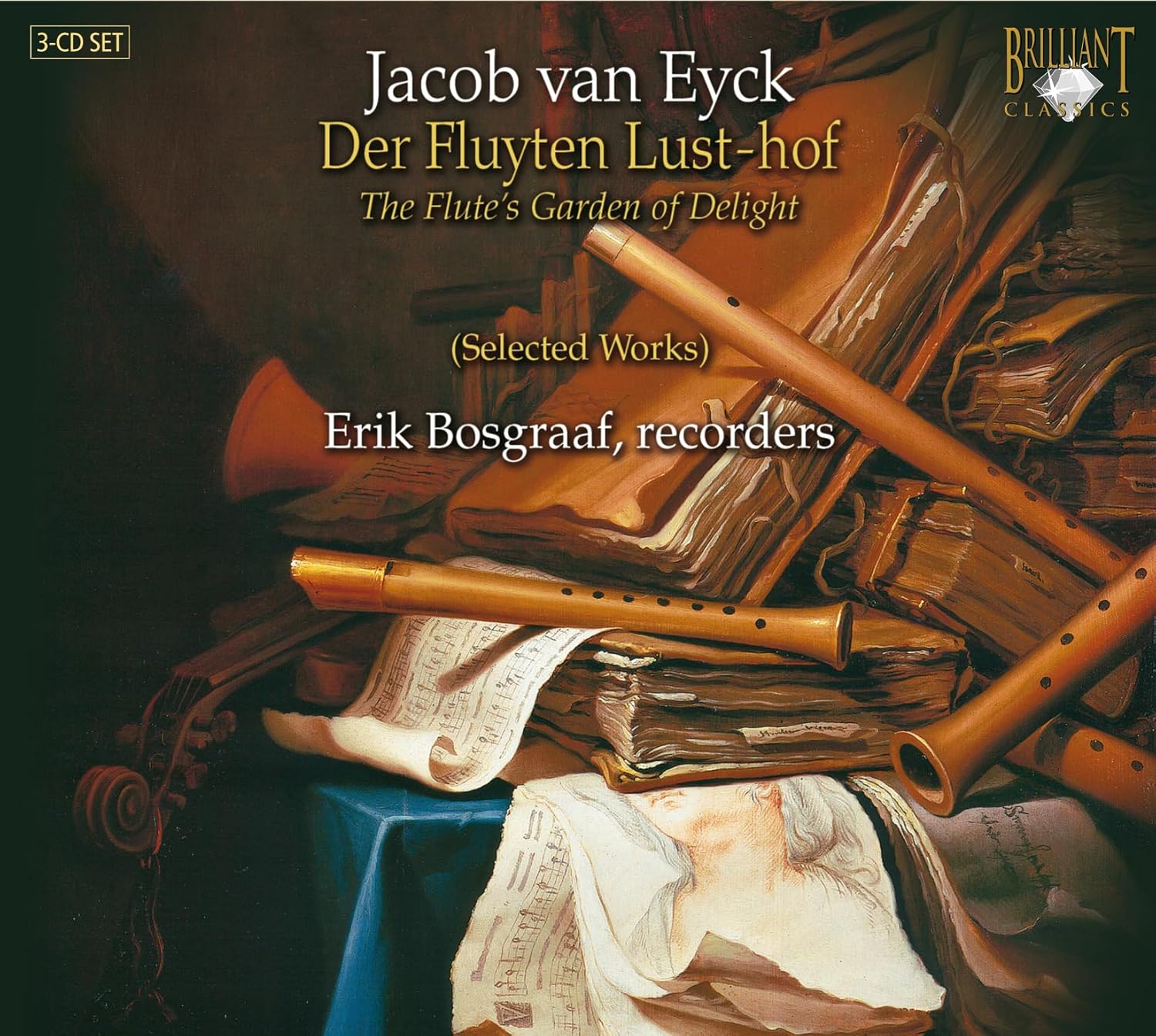 Jacob van Eyck: Der Fluyten Lust-Hof